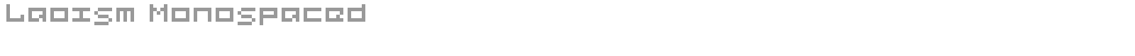 Laoism Monospaced font preview
